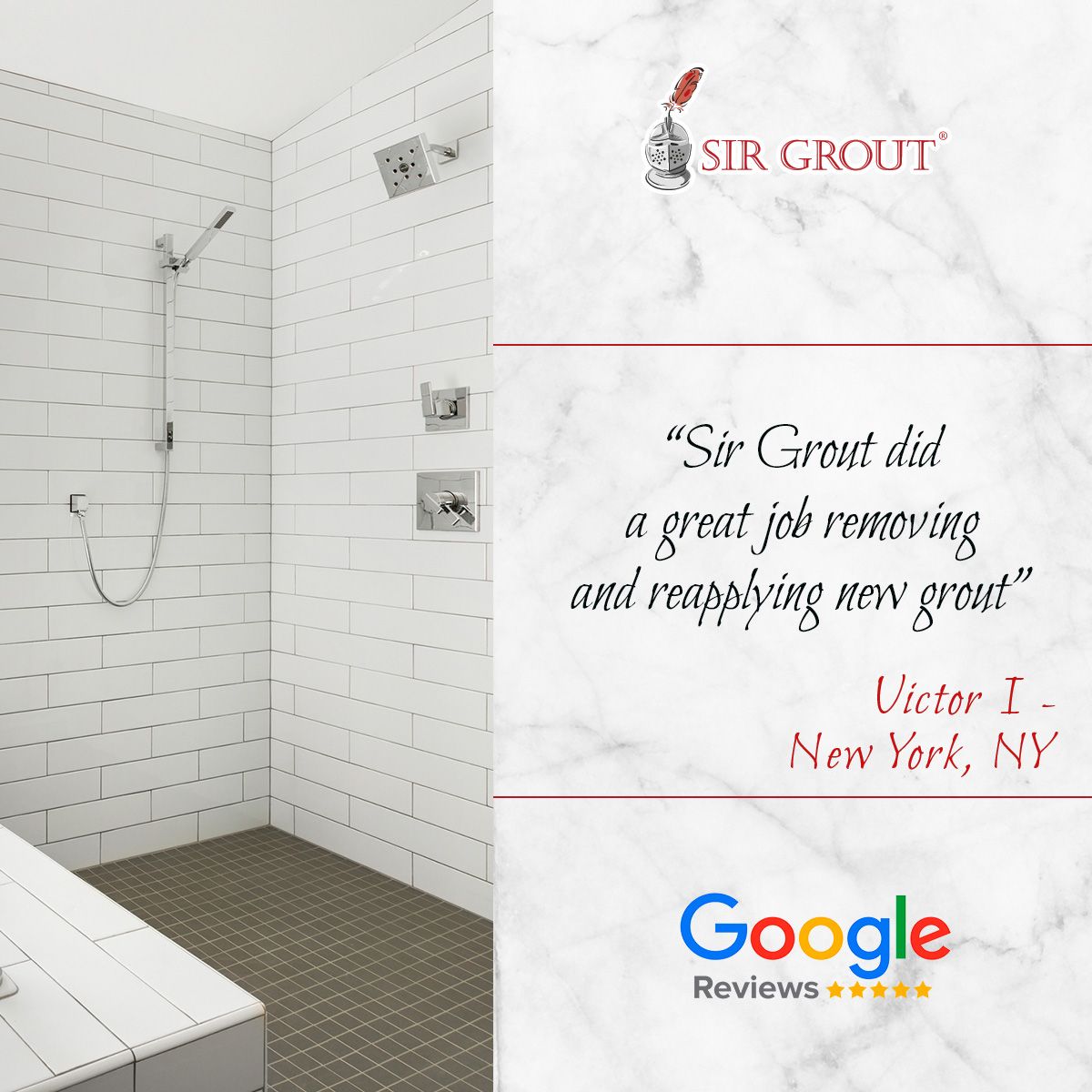 Sir Grout did a great job removing and reapplying new grout
