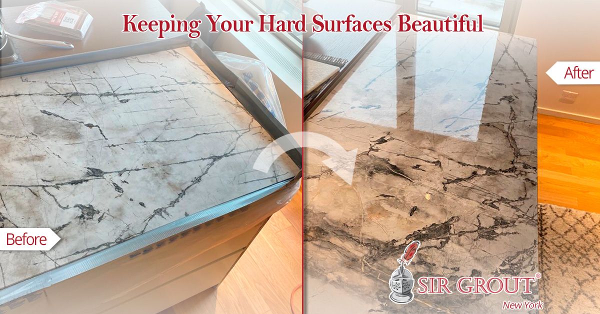 Keeping Your Hard Surfaces Beautiful